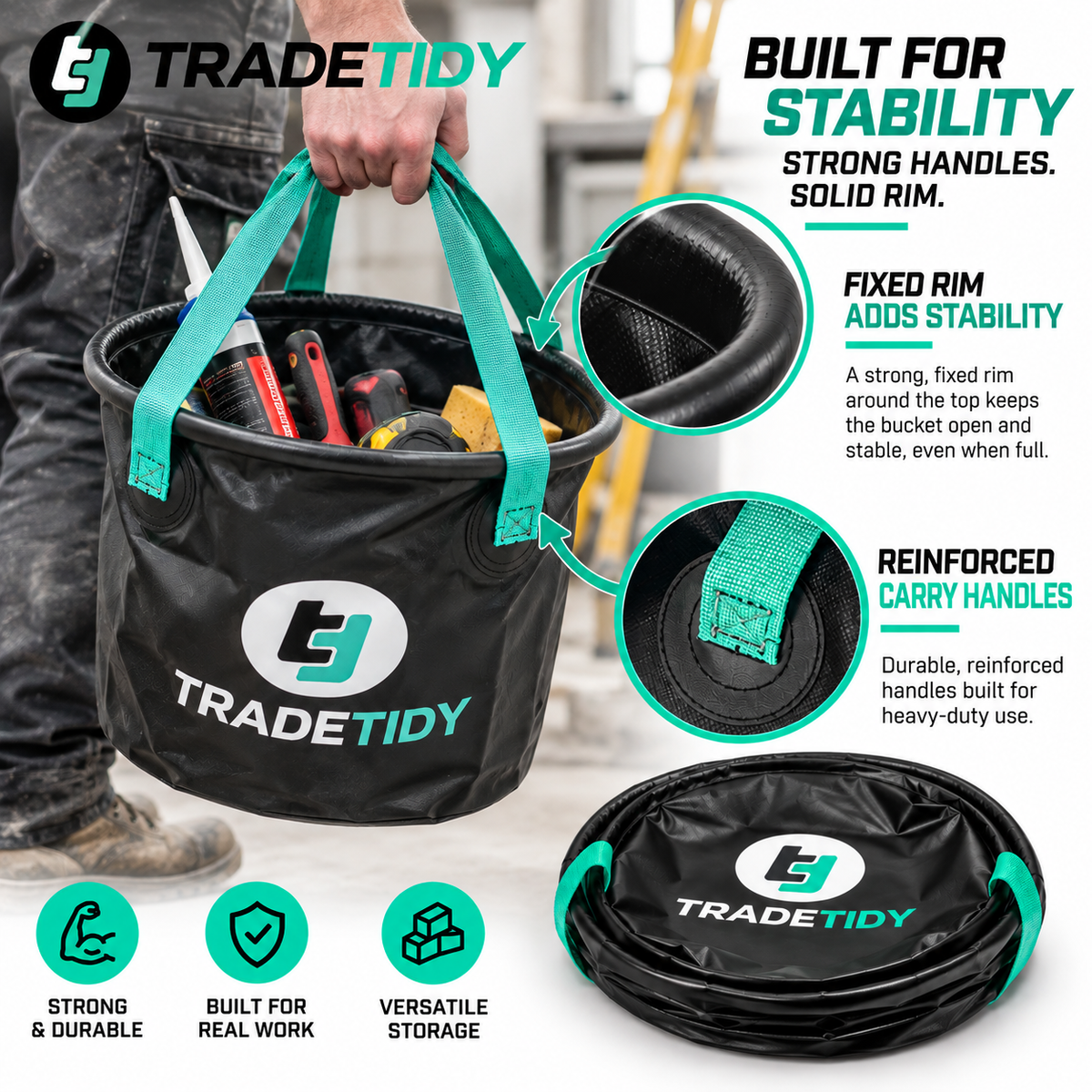 Tradesperson carrying a TradeTidy bucket of tools by its teal handles, with close-ups of the fixed rim and reinforced handles